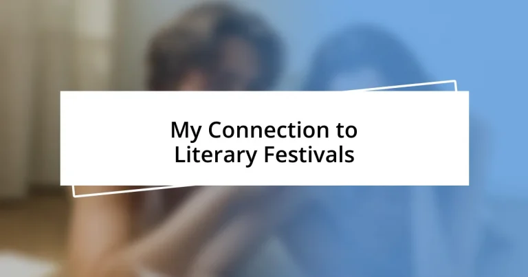 My Connection to Literary Festivals