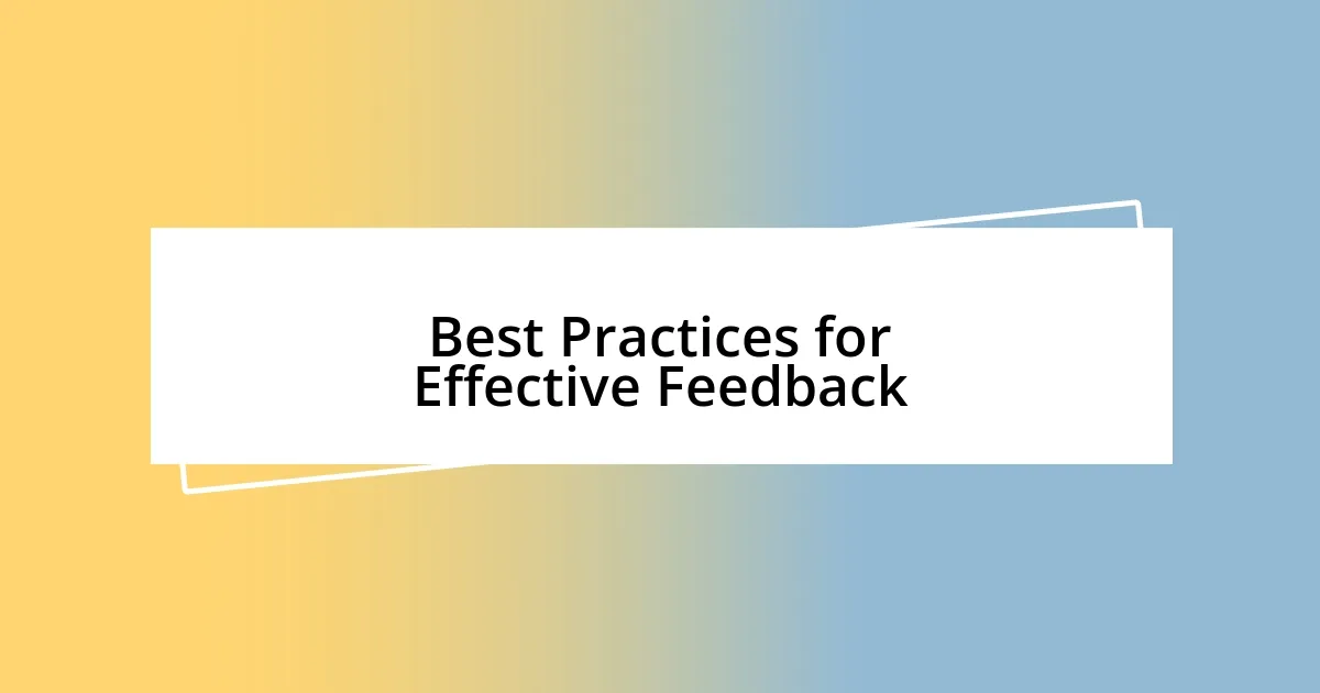 Best Practices for Effective Feedback