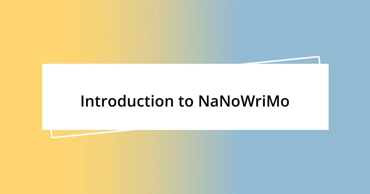 Introduction to NaNoWriMo